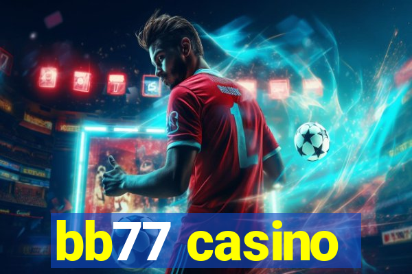 bb77 casino